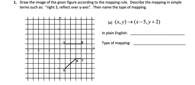 Draw the image of the given figure according to the mapping rule. Describe the mapping-example-1