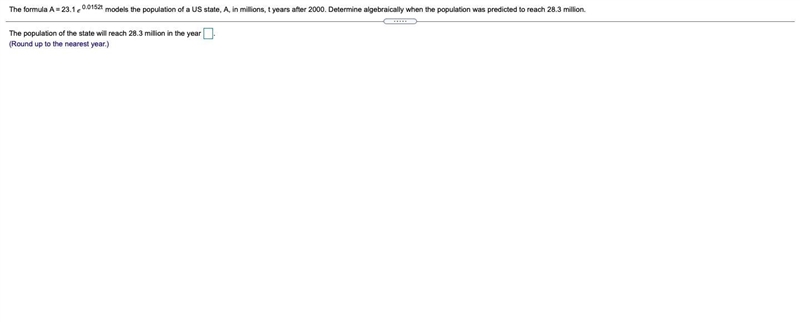 The formula A=23.1e0.0152t models the population of a US state, A, in millions, t-example-1