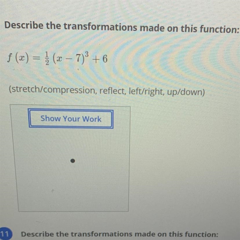 Describe the transformations made on this function:(stretch/compression, reflect, left-example-1