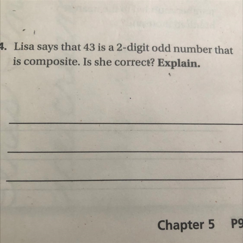 Lise says that 43 is a 2-digit odd number that is composite. Is she correct? Explain-example-1