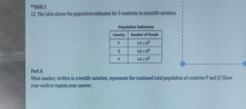 **DOK 2 12. The table shows the population estimates for 3 countries in scientific-example-1