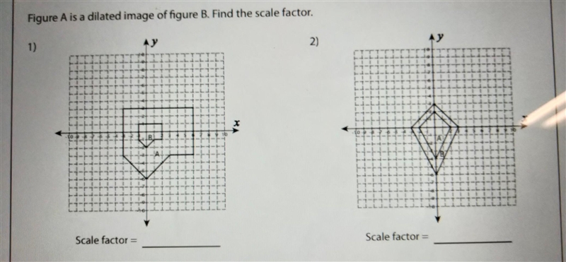 NO LINKS!! Part 1: Figure A is a dilated image of Figure B. Find the scale factor-example-1