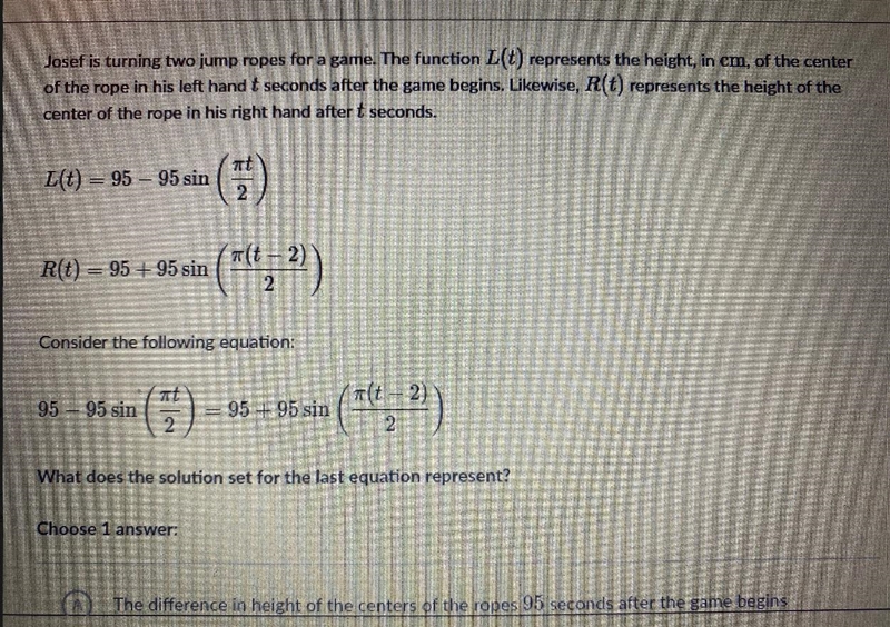 Josef is turning two jump ropes for a game. The function L(t) represents the height-example-1
