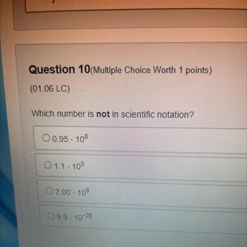 (01.06 LC) Which number is not in scientific notation?-example-1