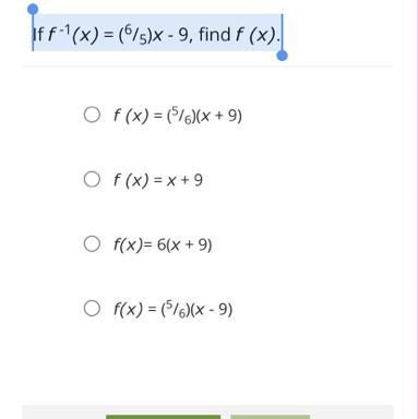 If f -1(x) = (6/5)x - 9, find f (x).-example-1