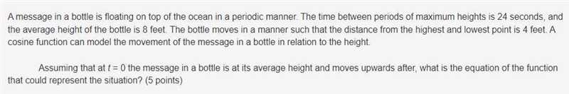 Assuming that at t = 0 the message in a bottle is at its average height and moves-example-1