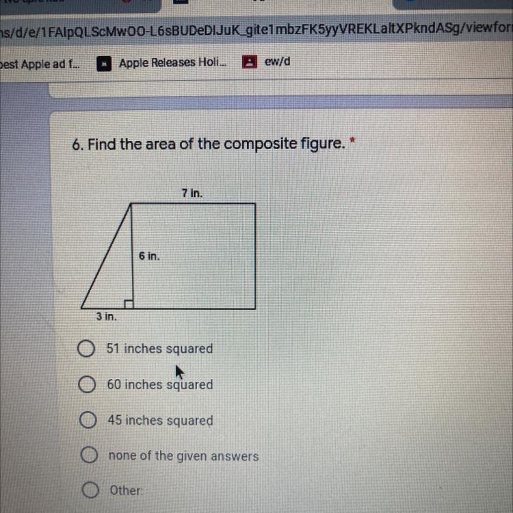 6. Find the area of the composite figure.7 in.6 in3 in.51 inches squared60 inches-example-1