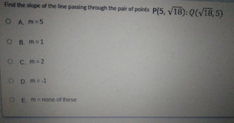 Find the slope of the line passing through the pair of points P(5, V18):Q(118,5) O-example-1