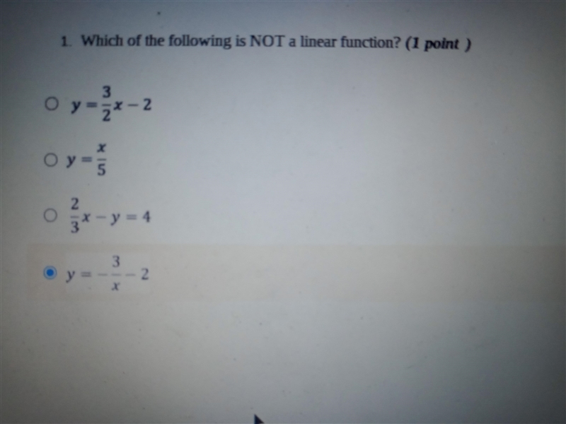 1. Which of the following is NOT a linear function? (1 point ) Oy=* -2 x x Оy - 5 ya-example-1