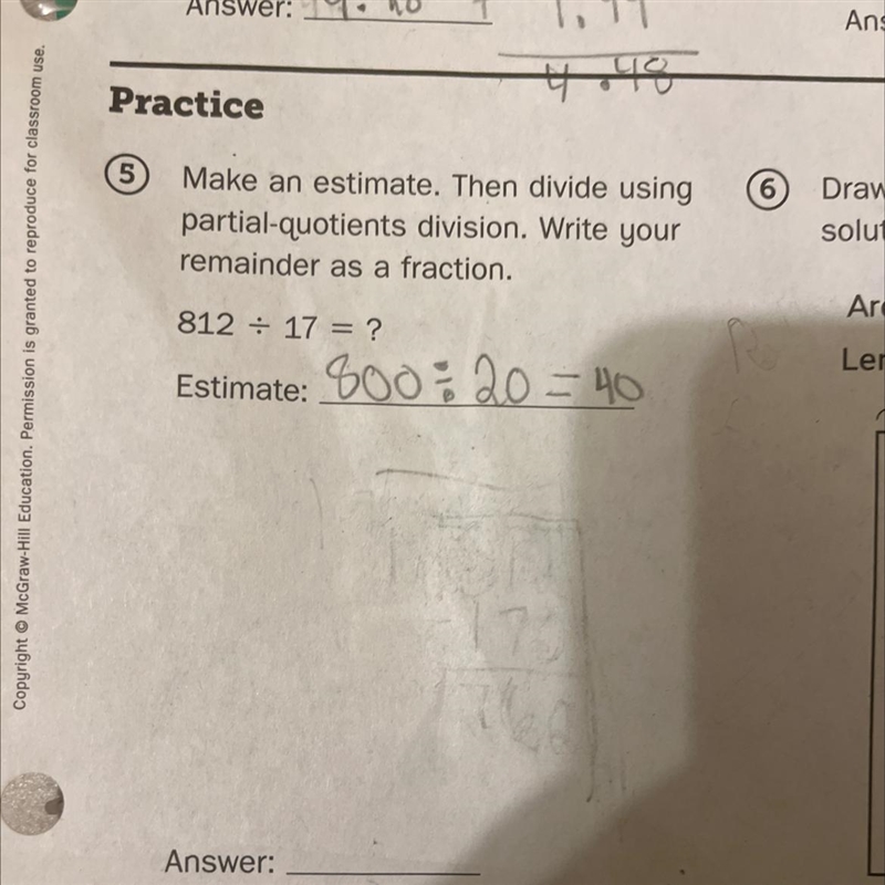 Make an estimate. Then divide using partial-quotients division. Write your remainder-example-1