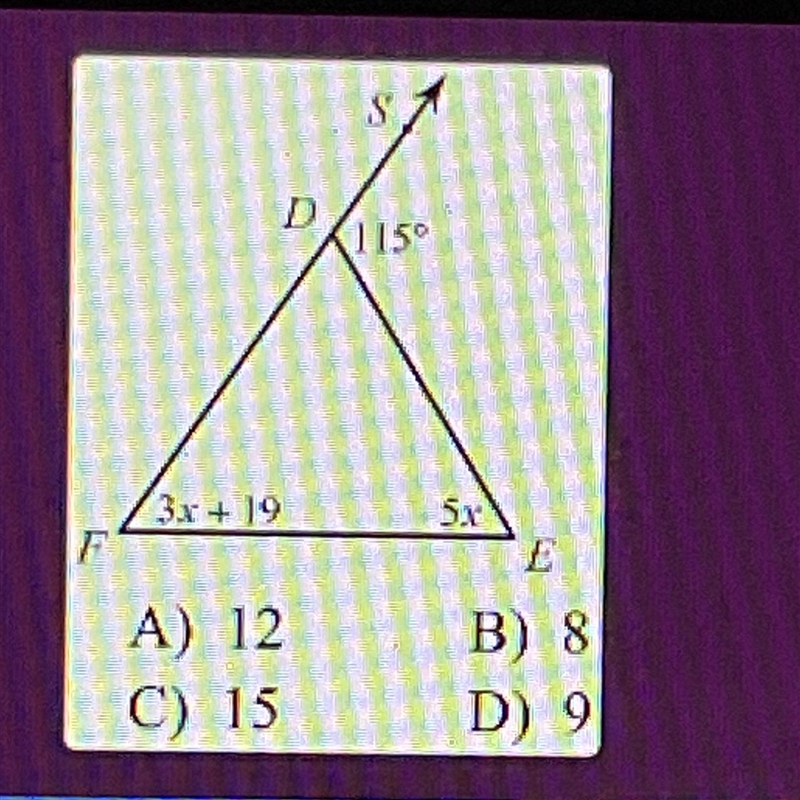 Solve for x. A) 12 B) 8 C) 15 D) 9-example-1