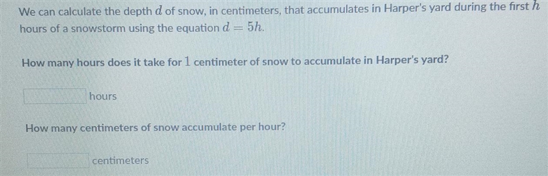 How many hours does it take for 1 cm of snow to a accumulate in Harpers yard-example-1