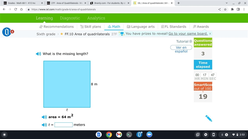 Ver en españolWhat is the missing length?t8 marea=64 m2t= meters-example-1