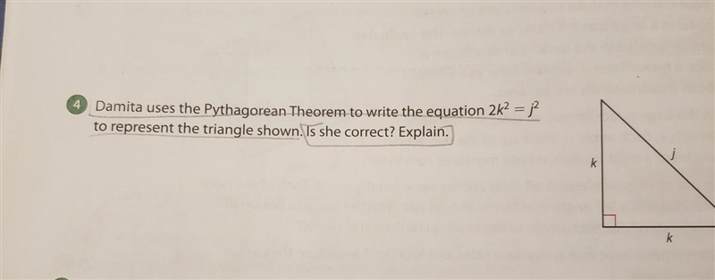 damita uses the pythagorean theorem to write the equation 2k² = j² to represent the-example-1