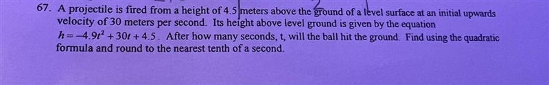 67. A projectile is fired from a height of 4.5 meters above the ground of a level-example-1