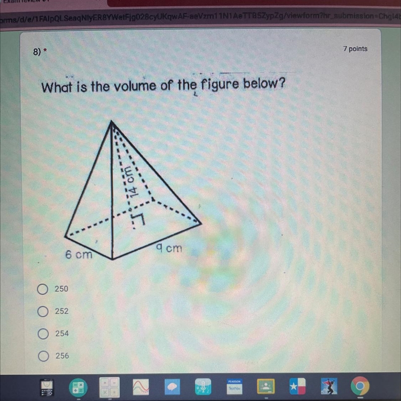 What is the volume of the figure below?6 cm9 cm250252254256-example-1