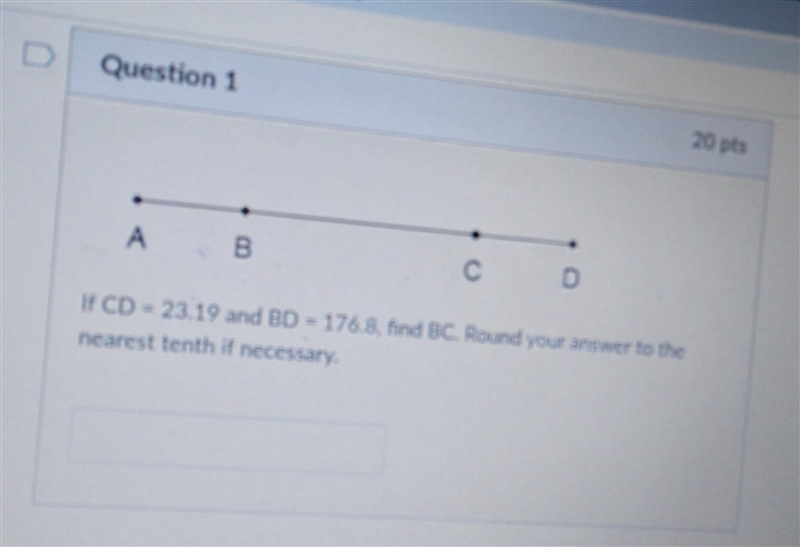 If cd = 23.19 and BD=176.8 find BC.Round your answer to the nearest tenth-example-1