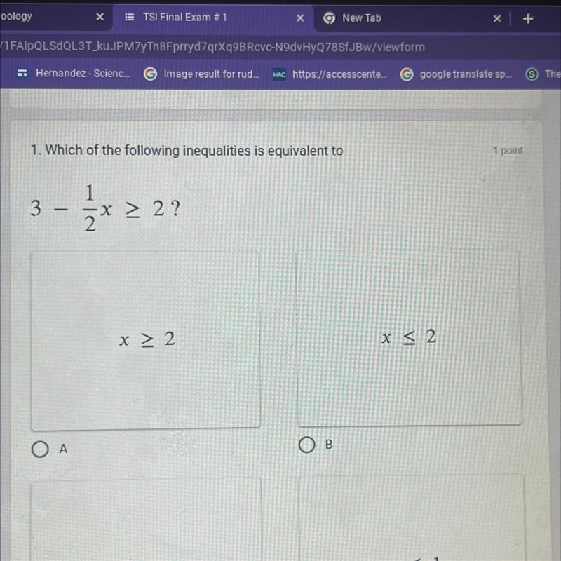 1. Which of the following inequalities is equivalent to 1 3 - O A x ≥ 2? x 22 x 21 B-example-1