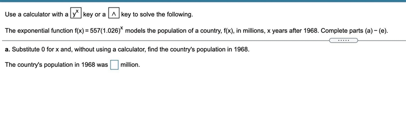 The exponential function f(x) models the population of a country, f(x), in millions-example-1