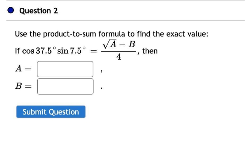 Use the product to sum formula to help me solve this problem in trig-example-1