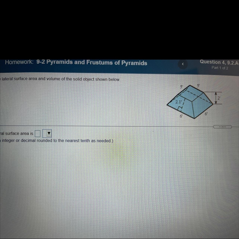 Find the lateral surface area and volume of the object in picture below-example-1