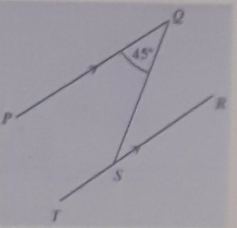 The angle of PQS is 45° How do I measure the angle of QST?-example-1