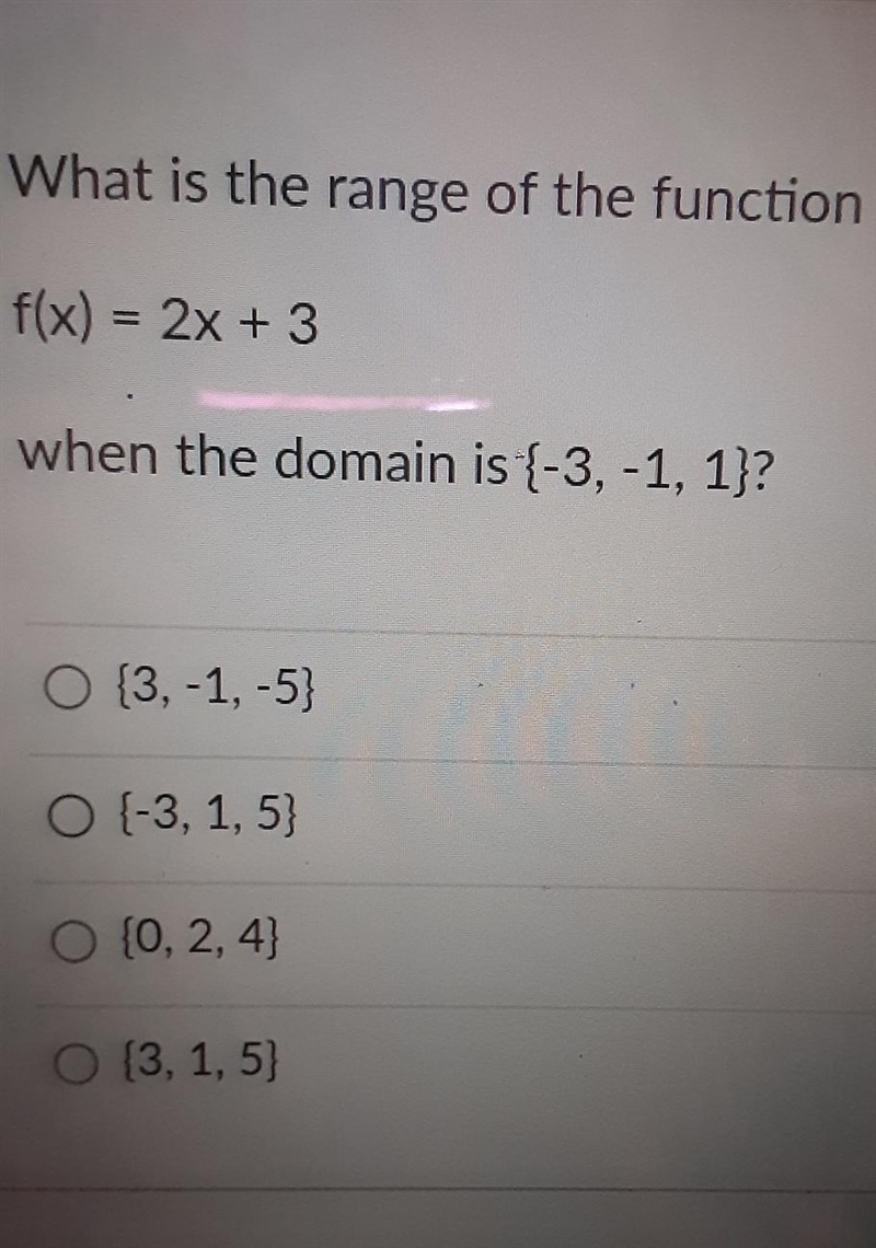 What is the range of the functionf(x) = 2x+3when the domain is {-3, -1, 1} ?-example-1