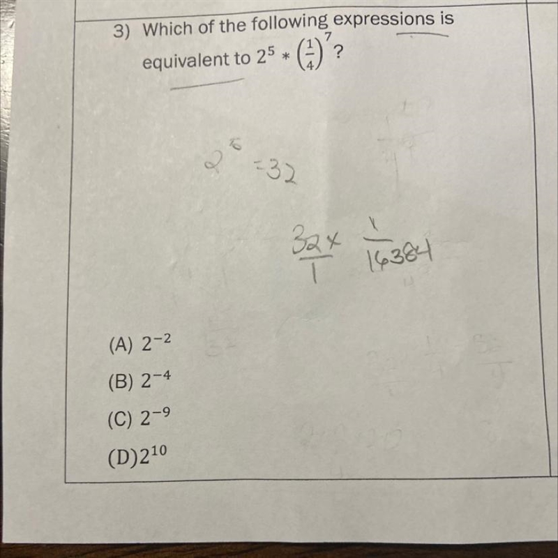 3) Which of the following expressions is equivalent to 2^5*(1/4)^7?-example-1