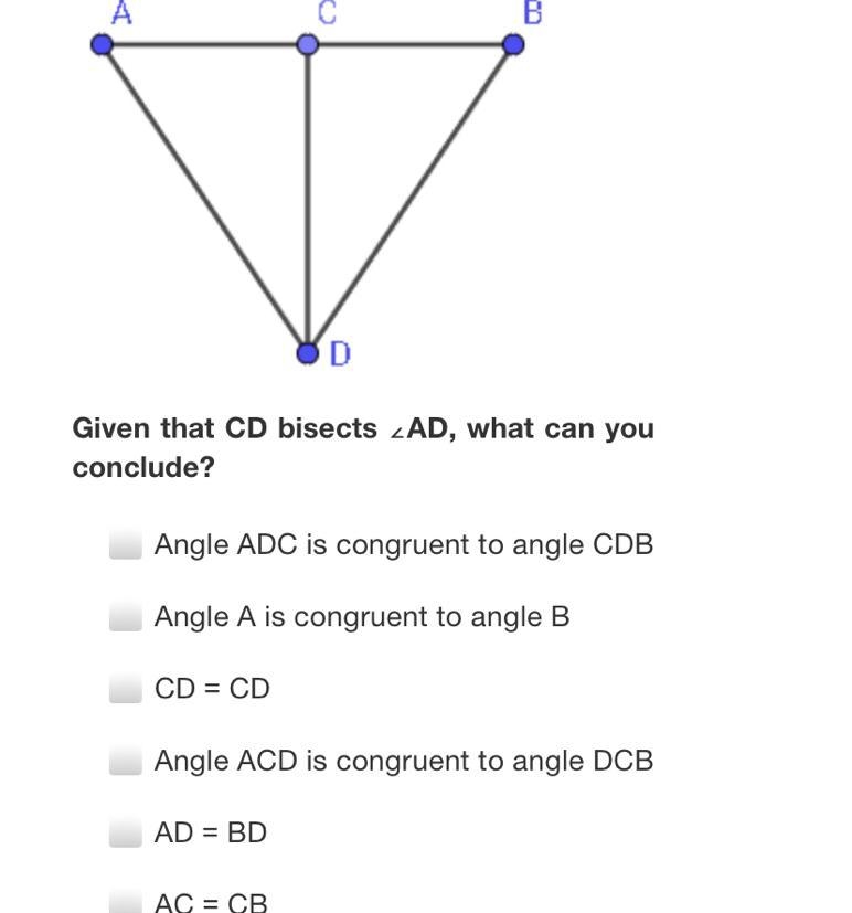 Given that CD bisects angle AD, what can you conclude?-example-1