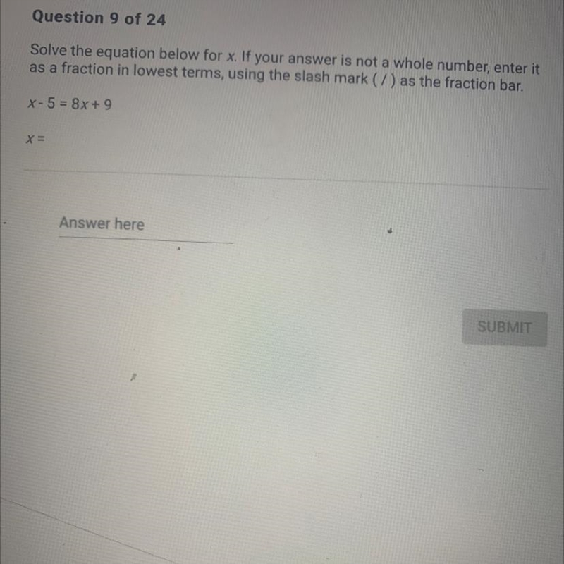 Solve the equation below 4X. If your answer is not a whole number enter it as a fraction-example-1