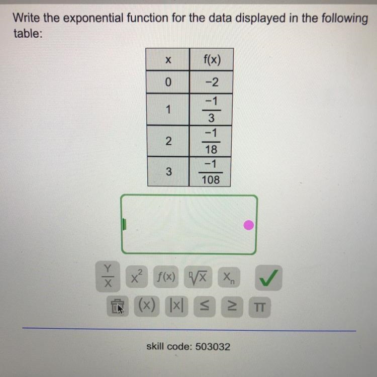 Write the exponential function for the data displayed in the following table-example-1