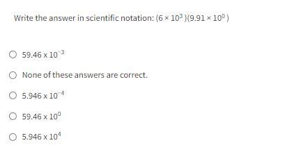 Write the answer in scientific notation: (6 × 10^3 )(9.91 × 10^0 )-example-1