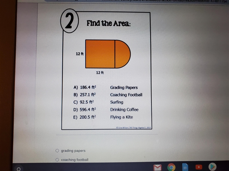 2 Find the Area: 12 ft 12 ft A) 186.4 ft? B) 257.1 ft? C) 92.5 ft? Grading Papers-example-1