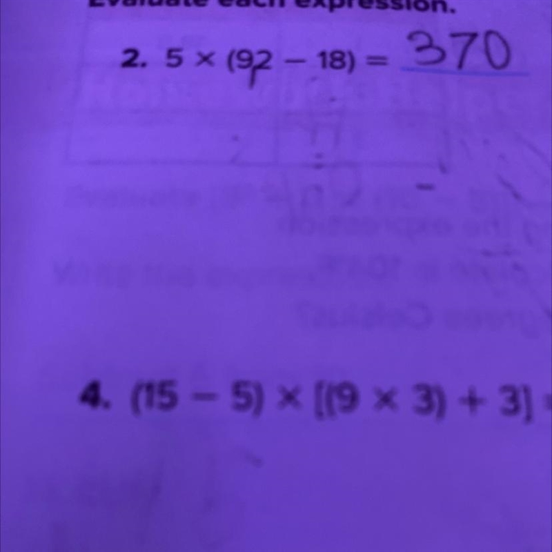 Independent Practice Evaluate each expression. 370 2. 5* (92 – 18) ) = - = M-example-1