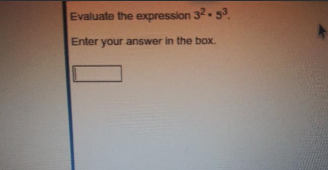 Evaluate the expression 32. 53. Enter your answer in the box.-example-1