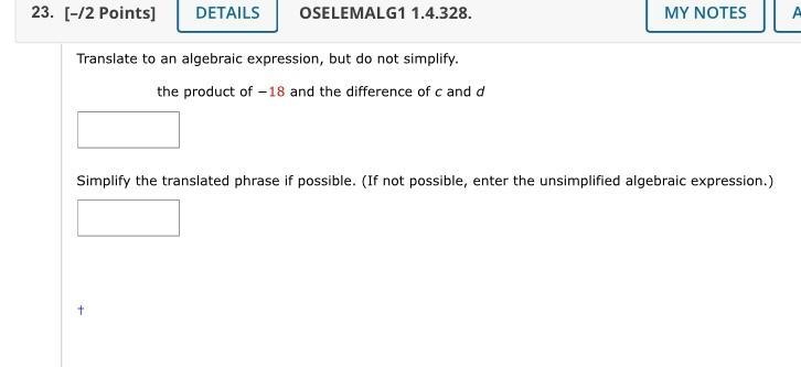 -/2 Points]DETAILS OSELEMALG1 1.4.328.Translate to an algebraic expression, but do-example-1