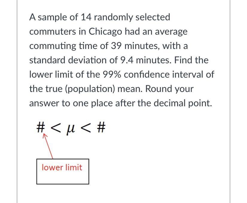 A sample of 14 randomly selected commuters in Chicago had an average commuting time-example-1