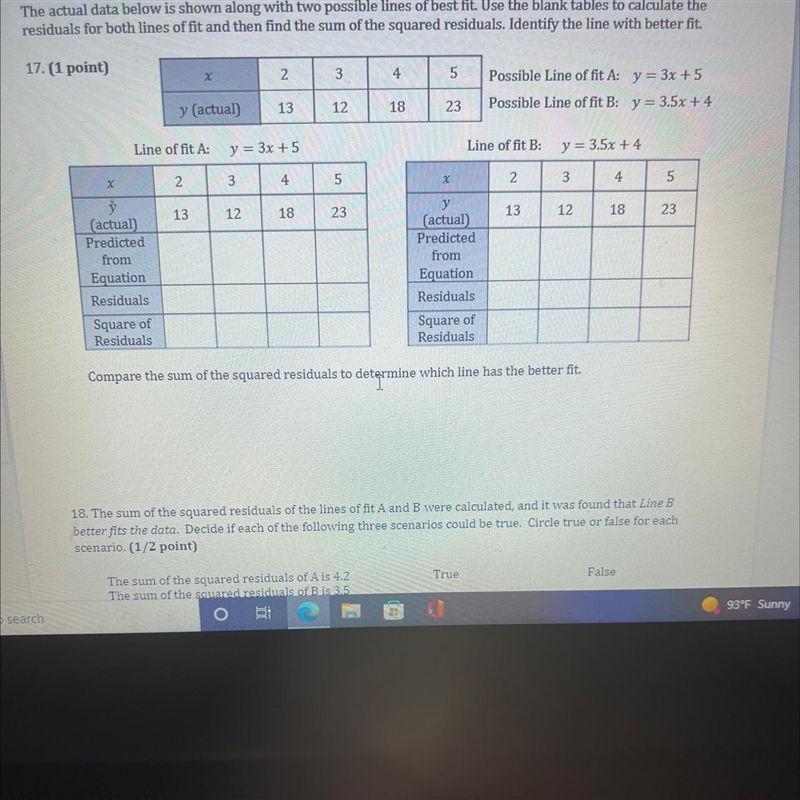 The actual data below is shown along with two possible lines of best fit. Use the-example-1