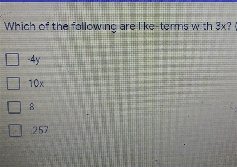 Which of the following are like terms with 3x select all that apply-example-1