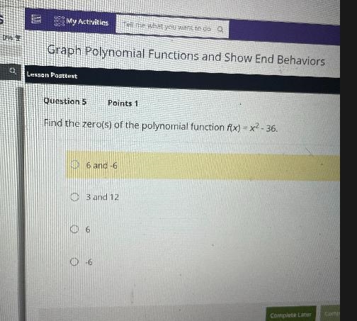 Find the zero(s) of the polynomial function f(x) = x2 - 36.-example-1