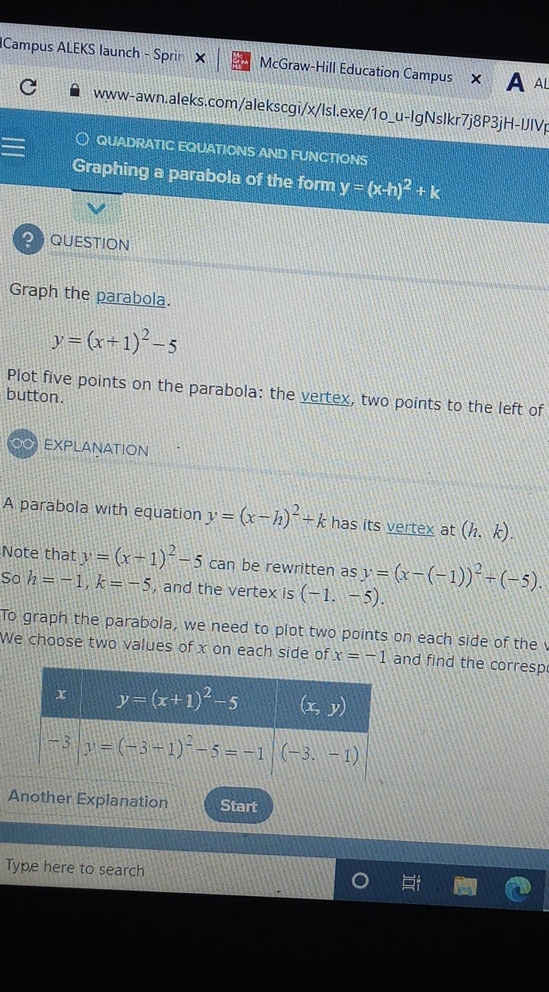 I just have one question, in the parabola y=(x+1)^2-5, to find the vertex, how come-example-1