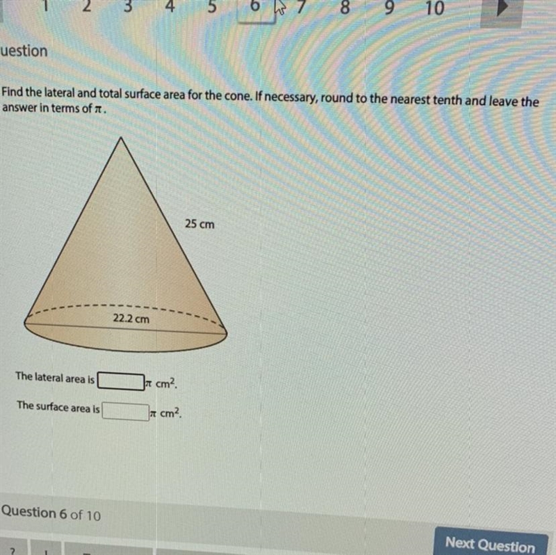 Find the lateral and total surface area for the cone. If necessary, round to the nearest-example-1