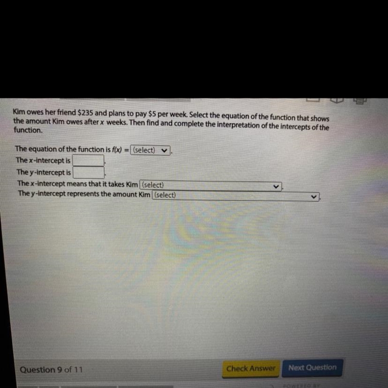 Kim owes her friend $235 and plans to pay $5 per week. Select the equation of the-example-1