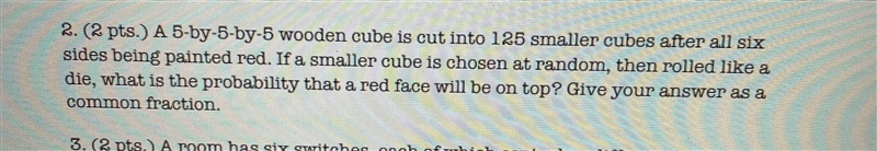 A 5-by-5-by-5 wooden cube is cut into 125 smaller cubes after all six sides being-example-1