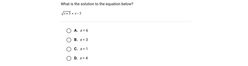 What is the solution to the equation below?A.x = 6B.x = 3C.x = 1D.x = 4-example-1