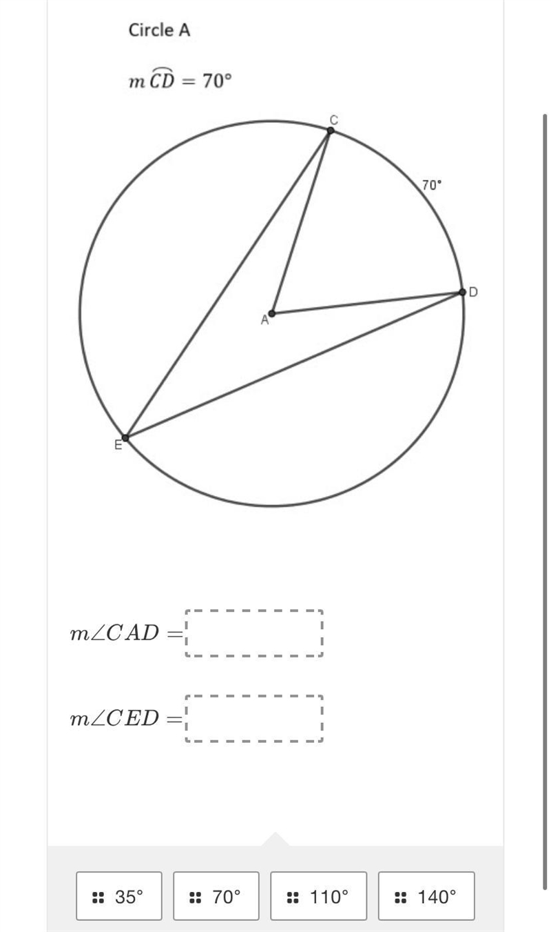 Circle Am CD = 70°С70DmZCAD =mZCED=:: 35°.: 70°:: 110°:: 140°-example-2