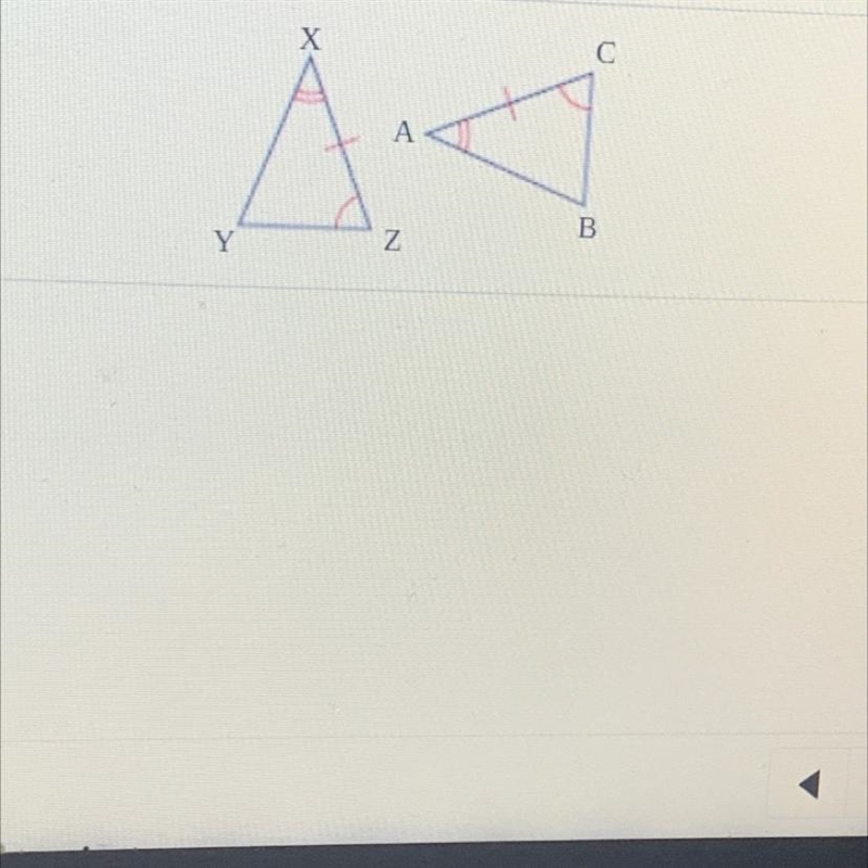 Which postulate or theorem could you use to prove (triangle)XYZ = (triangle)ABC?Choose-example-1