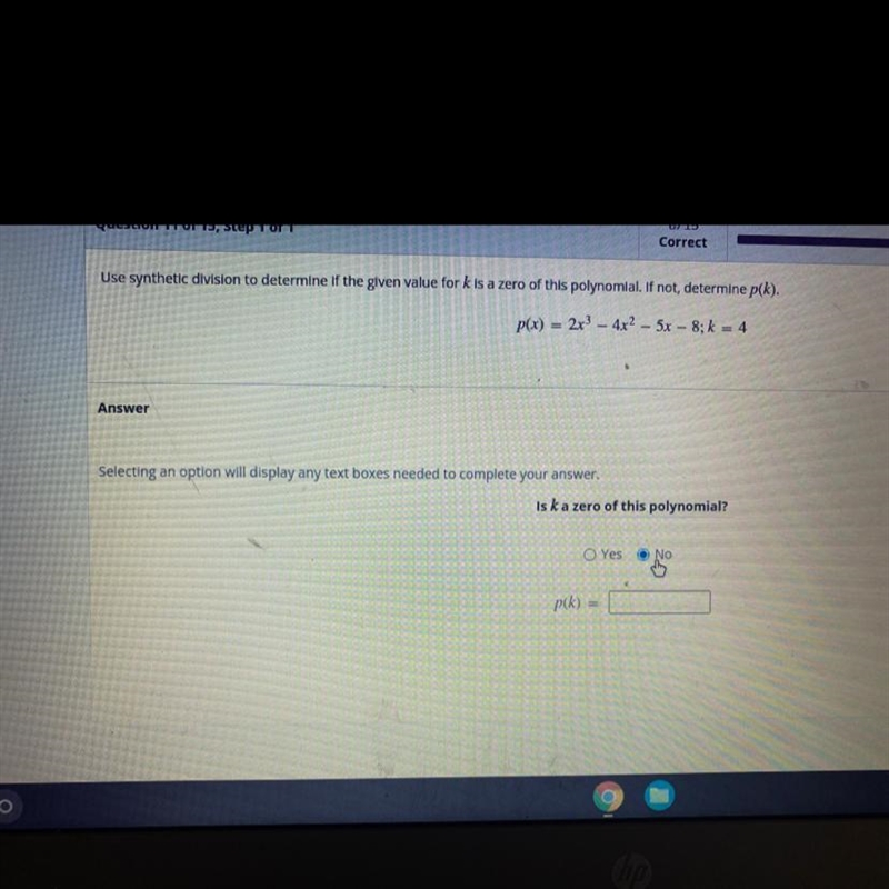 Is synthetic division to determine if they given value of K is zero of the polynomial-example-1