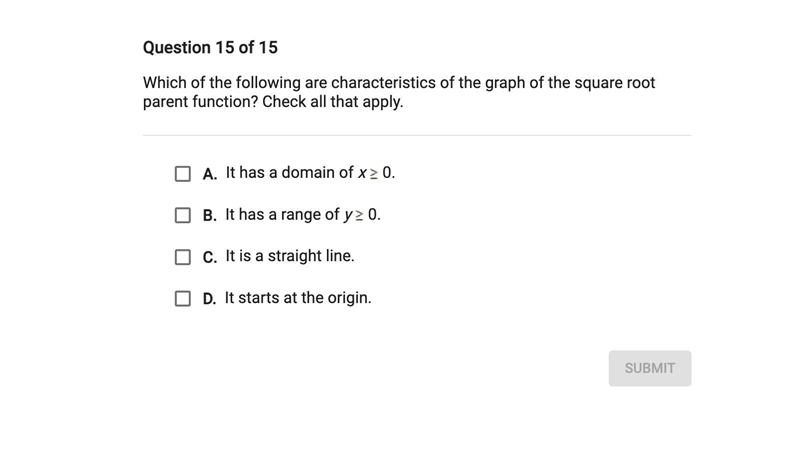 Which of the following are characteristics of the graph of the square root parent-example-1