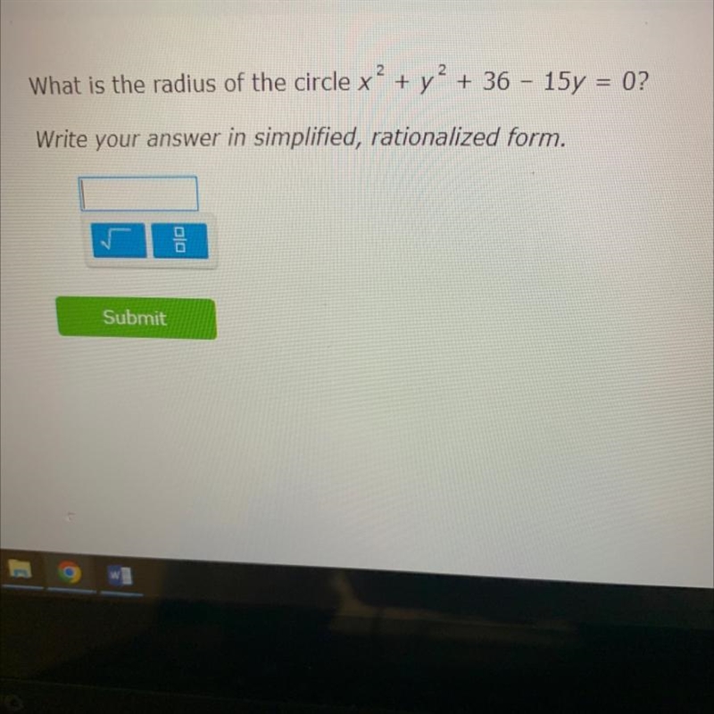 Write the radius of the circle write your answer in simplified, rationalized form-example-1